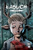 Łasuch. Powrót. Autor: Lemire Jeff, Paulina Braiter. Dadada.pl Okładka książki Łasuch. Powrót