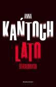 Lato utraconych. Autor: Kańtoch Anna. Dadada.pl Okładka książki Lato utraconych
