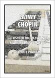 Łatwy Chopin na ksylofon, dzwonki, marimbę.... Autor: Tadeusz Pawson. Dadada.pl Okładka książki Łatwy Chopin na ksylofon, dzwonki, marimbę...