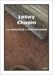 Łatwy Chopin na skrzypce z fortepianem. Autor: Małgorzata Kołłowicz. Dadada.pl Okładka książki Łatwy Chopin na skrzypce z fortepianem