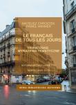 Le français de tous les jours. Autor: Chrostek Mateusz, Wimmer Paweł. Dadada.pl Okładka książki Le français de tous les jours