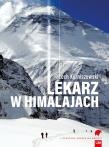 Lekarz w Himalajach. Autor: Korniszewski Lech. Dadada.pl Okładka książki Lekarz w Himalajach