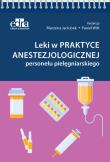 Leki w praktyce anestezjologicznej personelu pielęgniarskiego. Wydawca: Edra Urban & Partner. Dadada.pl Opakowanie Leki w praktyce anestezjologicznej personelu pielęgniarskiego