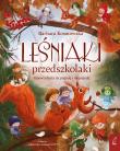 Okładka książki Leśniaki przedszkolaki. Opowiadania na pogodę i niepogodę