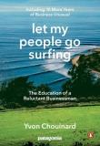 Let My People Go Surfing. Autor: Chouinard Yvon. Dadada.pl Okładka książki Let My People Go Surfing