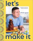 Let's Make It. Autor: Garcia Alfredo. Dadada.pl Okładka książki Let's Make It