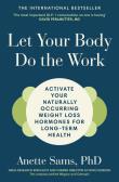 Okładka książki Let Your Body Do The Work