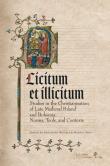 Okładka książki Licitum et Ilicitum. Studies in the Christianisation of Late Medieval in Poland and Bohemia. Norms,