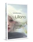 LILIANA Wielkie Litery. Autor: Markiewicz Sylwia. Dadada.pl Okładka książki LILIANA Wielkie Litery