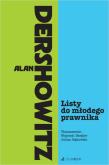 Listy do młodego prawnika. Autor: Alan Dershowitz. Dadada.pl Okładka książki Listy do młodego prawnika
