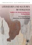 Literaturen und Kulturen im Vergleich. Wydawca: Wydawnictwa Uniwersytetu Warszawskiego. Dadada.pl Opakowanie Literaturen und Kulturen im Vergleich