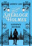 Okładka książki Lodowe ostrze. Młody Sherlock Holmes. Tom 3