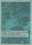 Łojów 31 lipca 1649. Działania wojenne na Litwie w latach 1648-1649. Autor: Biernacki Witold. Dadada.pl Okładka książki Łojów 31 lipca 1649. Działania wojenne na Litwie w latach 1648-1649