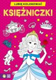 Okładka książki Lubię kolorować. Księżniczki
