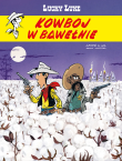 Lucky Luke. Kowboj w bawełnie. Tom 84. Autor: Jul, Achdé. Dadada.pl Okładka książki Lucky Luke. Kowboj w bawełnie. Tom 84