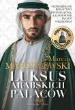 Luksus arabskich pałaców T.2 DL. Autor: Marcin Margielewski. Dadada.pl Okładka książki Luksus arabskich pałaców T.2 DL