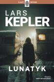 Lunatyk. Joona Linna. Tom 10. Autor: Kepler Lars. Dadada.pl Okładka książki Lunatyk. Joona Linna. Tom 10