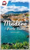 Madera i Porto Santo. Pascal lajt. Autor: Rutkowski Konrad. Dadada.pl Okładka książki Madera i Porto Santo. Pascal lajt