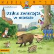 Okładka książki Mądra Mysz. Dzikie zwierzęta w mieście