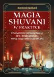 Magia shuvani w praktyce. Rytuały miłosne, talizmany witalności, Tarot i metody uzdrawiania według tradycji romskich uzdrowicielek. Autor: Raymond Buckland. Dadada.pl Okładka książki Magia shuvani w praktyce. Rytuały miłosne, talizmany witalności, Tarot i metody uzdrawiania według tradycji romskich uzdrowicielek