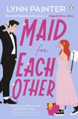 Maid For Each Other wer. angielska. Autor: Lynn Painter. Dadada.pl Okładka książki Maid For Each Other wer. angielska