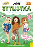 Mała stylistka. Moda na cały rok. Autor: Opracowanie zbiorowe. Dadada.pl Okładka książki Mała stylistka. Moda na cały rok