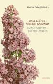 Mały korpus - wielkie wyzwania / Small corpora - big challenges. Autor: Zaśko-Zielińska Monika. Dadada.pl Okładka książki Mały korpus - wielkie wyzwania / Small corpora - big challenges