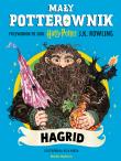 Okładka książki Mały potterownik. Hagrid. Przewodnik po serii Harry Potter. Harry Potter
