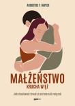 Okładka książki Małżeństwo. Krucha więź [wydanie 2025] - uszkodzone