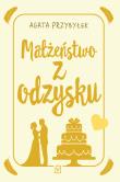 Okładka książki Małżeństwo z odzysku
