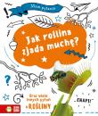 Mam pytanie. Jak roślina zjada muchę?. Autor: Claybourne Anna. Dadada.pl Okładka książki Mam pytanie. Jak roślina zjada muchę?