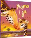 Mama i ja. Autor: Amelia Hepworth. Dadada.pl Okładka książki Mama i ja