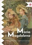 Maria i Magdalena. Autor: Samozwaniec Magdalena. Dadada.pl Okładka książki Maria i Magdalena