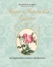 Marie-Antoinette's Garden. Autor: Élisabeth de Feydeau, Alain Baraton. Dadada.pl Okładka książki Marie-Antoinette's Garden