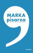 Marka Pisarza. Definiowanie, marketing, komunikacja. Autor: Gustowski Wojciech. Dadada.pl Okładka książki Marka Pisarza. Definiowanie, marketing, komunikacja