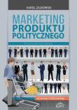 Marketing produktu politycznego. Autor: Zajdowski Karol. Dadada.pl Okładka książki Marketing produktu politycznego