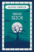 Martwy sezon wyd. 2025. Autor: Agatha Christie. Dadada.pl Okładka książki Martwy sezon wyd. 2025