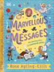 Marvellous Messages. Autor: Ayling-Ellis Rose. Dadada.pl Okładka książki Marvellous Messages