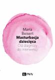 Masturbacja dziecięca. Autor: Maria Beisert. Dadada.pl Okładka książki Masturbacja dziecięca