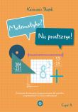 Matematyka? Nic prostszego! Część A. Autor: Kazimierz Słupek. Dadada.pl Okładka książki Matematyka? Nic prostszego! Część A