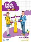 Okładka książki Matematyka SP 1 Szkoła marzeń na TAK ćw. cz.2