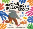 Okładka książki Matisse i uciekający królik