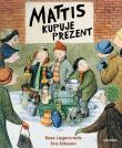 Okładka książki Mattis kupuje prezent