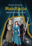 Maurycja. Autor: Murawska Monika. Dadada.pl Okładka książki Maurycja