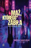Okładka książki Mąż, którego zabiła