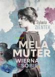 Okładka książki Mela Muter. Wierna sobie