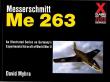 Messerschmitt Me 263. Autor: David Myhra. Dadada.pl Okładka książki Messerschmitt Me 263