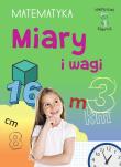 Miary i wagi. Matematyka, klasa 4-6. Mądry uczeń. Autor: Emilia Figacz. Dadada.pl Okładka książki Miary i wagi. Matematyka, klasa 4-6. Mądry uczeń