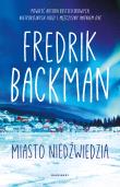Miasto Niedźwiedzia. Autor: Fredrik Backman. Dadada.pl Okładka książki Miasto Niedźwiedzia