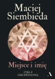 Miejsce i imię. Autor: Siembieda Maciej. Dadada.pl Okładka książki Miejsce i imię
